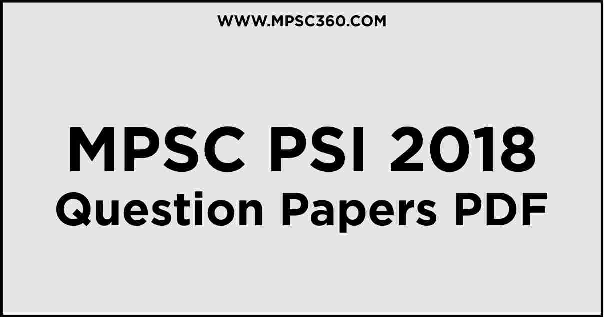 Download PSI QuePSIon Papers 2018 , MPSC PSI QuePSIon Papers 2018, PSI QuePSIon Papers 2018, PSI QuePSIon Papers 2018 PDF, PSI 2018, PSI 2018 Pdf, MPSC Subordinate Services 2018, PSI Pre 2018, PSI Mains 2018